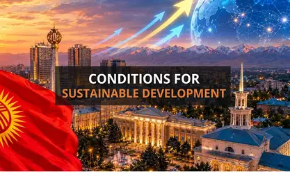 Kyrgyzstan’s new economic era built on stability