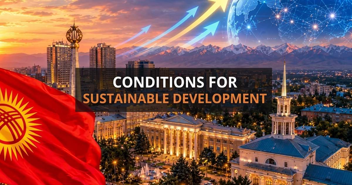 Kyrgyzstan’s new economic era built on stability